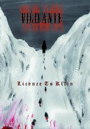 Vigilante (FRA) : Licence to Kllin